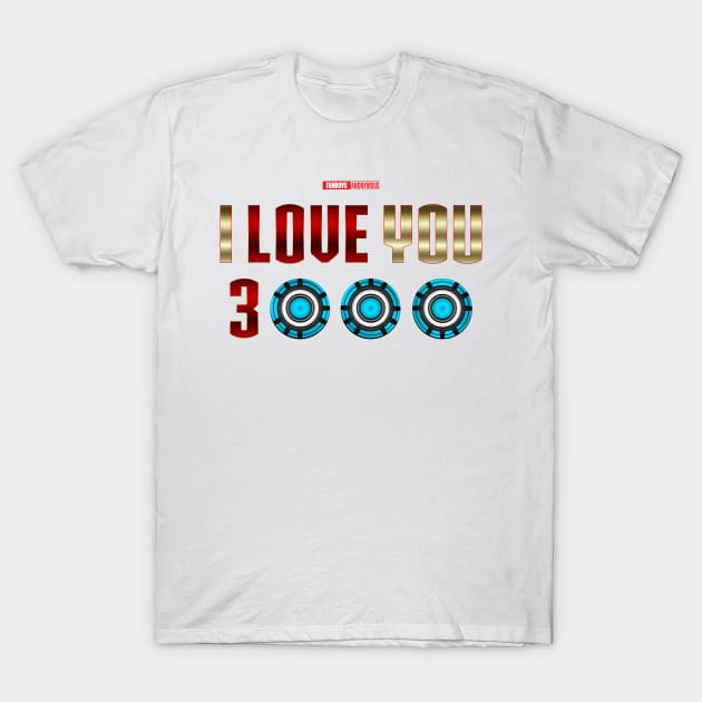 I Love You 3000 v3 T-Shirt by Fanboys Anonymous